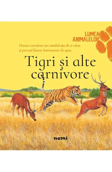 Tigri si alte carnivore