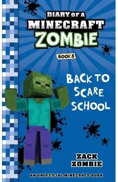 Diary of a Minecraft Zombie Book 8: Back to Scare School