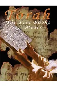 Torah: The Five Books of Moses - The Interlinear Bible: Hebrew / English
