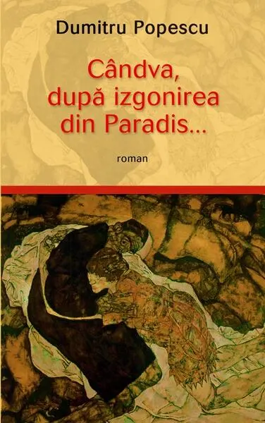 Cândva, după izgonirea din Paradis... - Hardcover - Dumitru Popescu