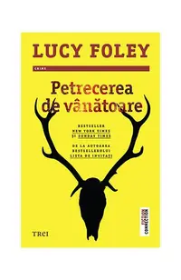 Petrecerea de vânătoare - Paperback - Lucy Foley