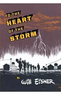 To the Heart of the Storm