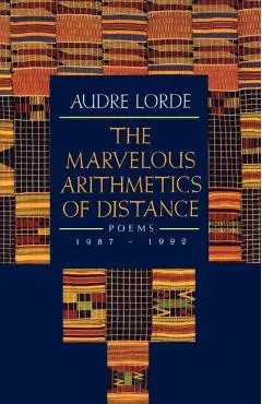 The Marvelous Arithmetics of Distance: Poems, 1987-1992