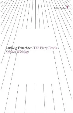 The Fiery Brook: Selected Writings