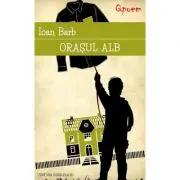 Orasul alb