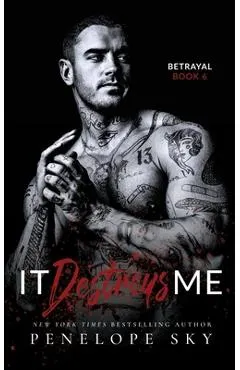 It Destroys Me: A Forbidden Dark Romance