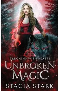 Unbroken Magic: A Paranormal Urban Fantasy Romance