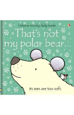 That's Not My Polar Bear...