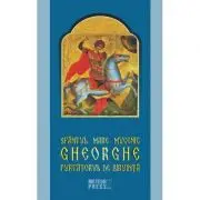 Sfantul Mare Mucenic Gheorghe, Purtatorul de Biruinta