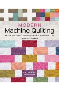 Modern Machine Quilting, Second Edition