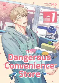 The Dangerous Convenience Store, Vol. 1