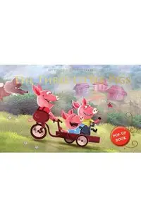 Three Little Pigs: My First Pop-Up Fairy Tales