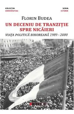 Un deceniu de tranzitie spre nicaieri