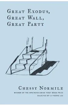 Great Exodus, Great Wall, Great Party