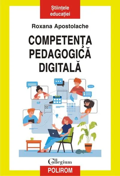 Competența pedagogică digitală - Paperback brosat - Roxana Apostolache