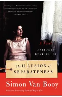 The Illusion of Separateness