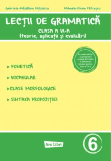 Lecții de gramatică. Clasa a VI-a