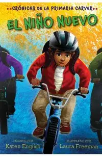 El Ni�o Nuevo, 5: Cr�nicas de la Primaria Carver, Libro 5