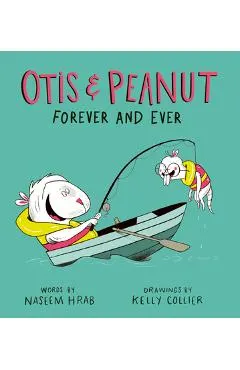 Otis & Peanut Forever and Ever