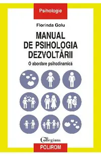 eBook Manual de psihologia dezvoltarii. O abordare psihodinamica