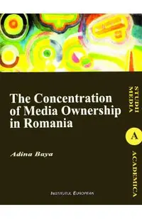 The Concentration of Media Ownership in Romania