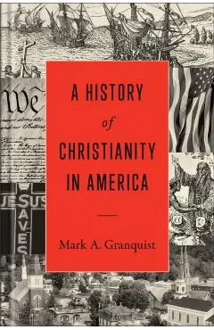 A History of Christianity in America