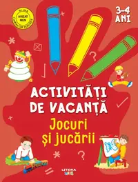 Activitati de vacanta. Jocuri si jucarii