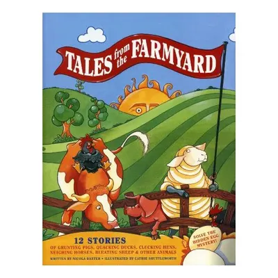 Tales from the Farmyard