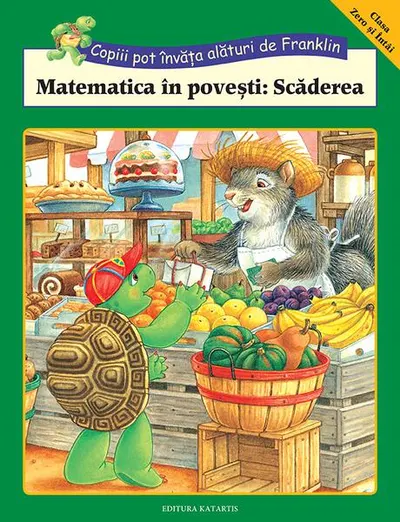 Matematica în povești. Scăderea - Paperback - Rosemarie Shannon