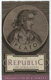 The Republic and Other Works