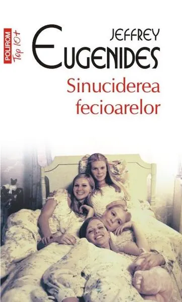 Sinuciderea fecioarelor - Paperback brosat - Jeffrey Eugenides