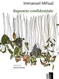 Rapoarte confidențiale - Paperback brosat - Immanuel Mifsud