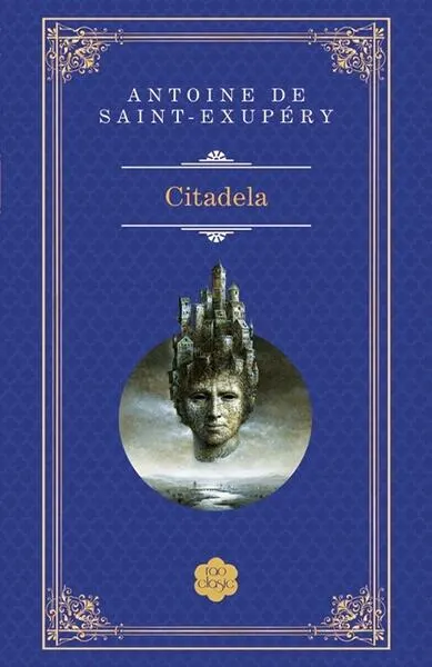 Citadela - Hardcover - Antoine de Saint-Exupéry