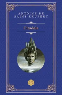 Citadela - Hardcover - Antoine de Saint-Exupéry