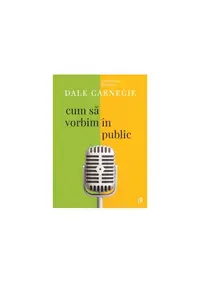 Cum să vorbim în public - Paperback brosat - Dale Carnegie