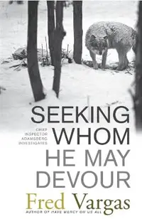 Seeking Whom He May Devour