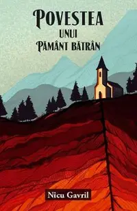 Povestea unui pamant batran