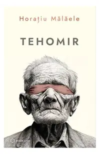 Tehomir - Paperback - Horațiu Mălăele