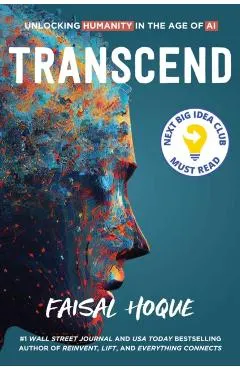 Transcend: Unlocking Humanity in the Age of AI
