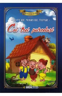 Cei trei purcelusi. Carte de colorat cu povesti scrisa cu litere mari de tipar