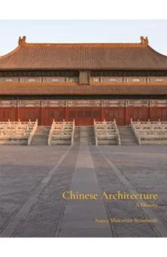 Chinese Architecture: A History