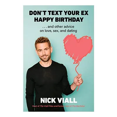 Don't Text Your Ex Happy Birthday