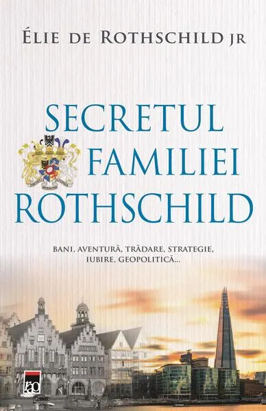 Secretul familiei Rothschild - Paperback brosat - Élie de Rothschild Jr.