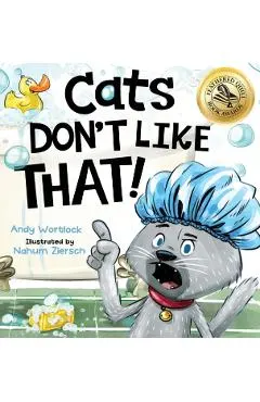 Cats Don't Like That!