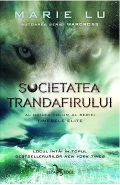 Societatea Trandafirului. Seria Tinerele Elite Vol.2