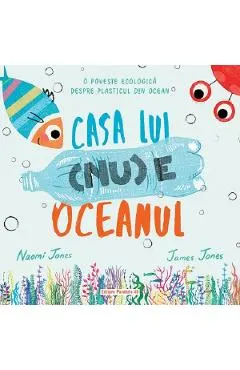 Casa lui (nu) e oceanul
