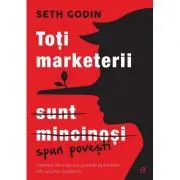 Toti marketerii sunt mincinosi