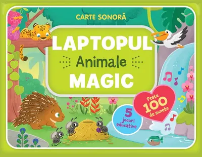 Laptopul magic: Animale - Board book