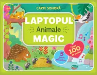 Laptopul magic: Animale - Board book