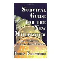 Survival Guide for the New Millennium